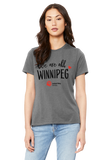 We Are All Winnipeg T-shirt